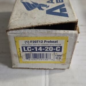New Advance LC-14-20-C Preheat Lighting Ballast for F20T12 120V 60Hz 360mA